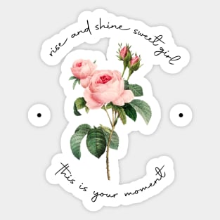 Vintage Rose inspirational quote Sticker